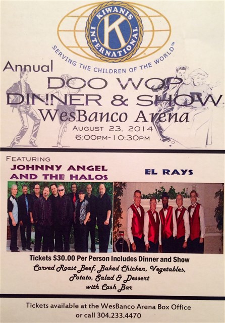 Kiwanis Doo Wop August 23 2014 6pm to 10:30pm $30 per person includes dinner